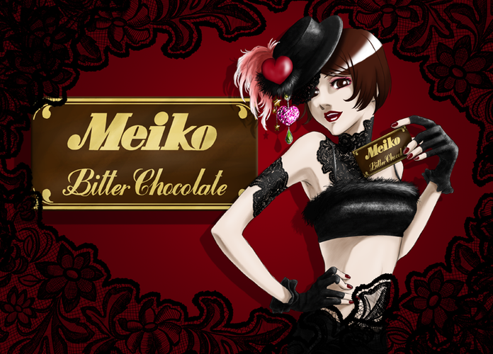 メイコさんからチョコレイト