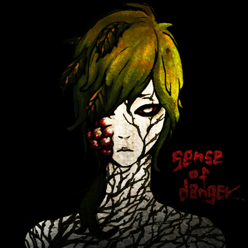 【sense of danger】