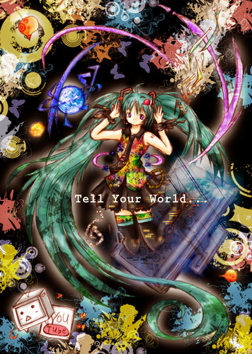 Tell Your World