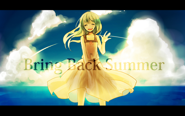 Bring Back Summer