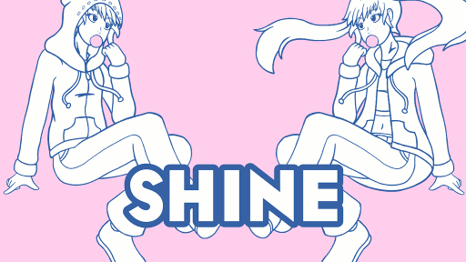 Shine