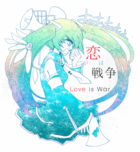 LOvE is WAR
