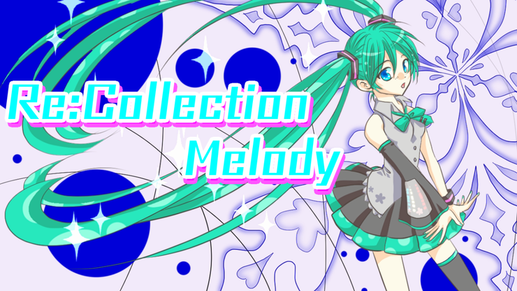 Re:Collection Melody サムネイル