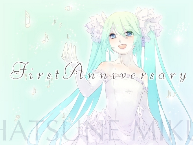 初音ミク-First Anniversary