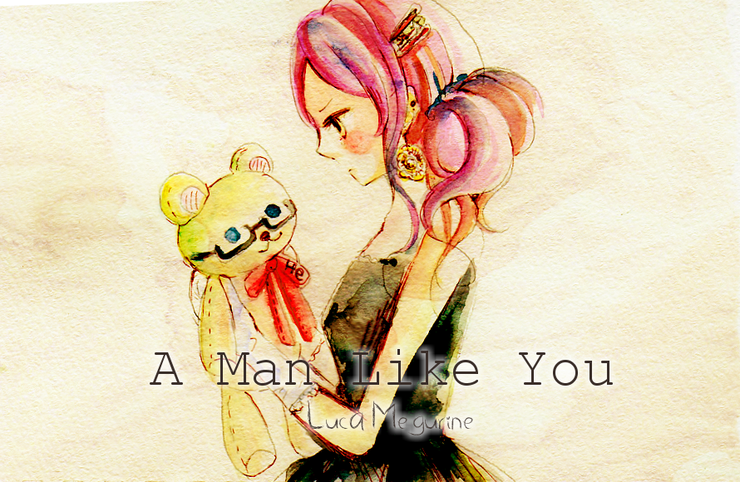 A Man Like You