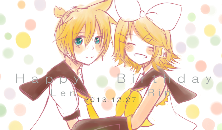 鏡音ちゃん誕生日おめでとう!