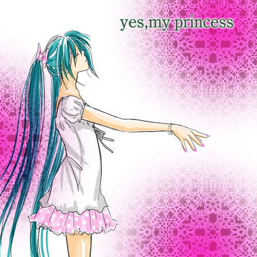 Yes,my princess