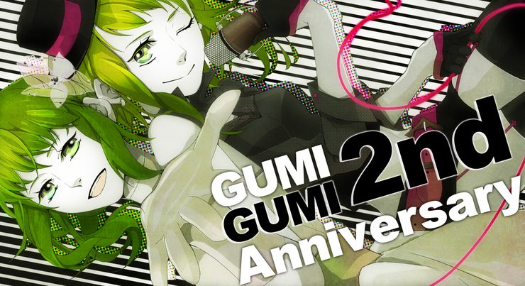GUMI2周年おめでと!