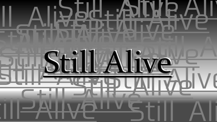 Still Alive