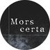 Mors certa